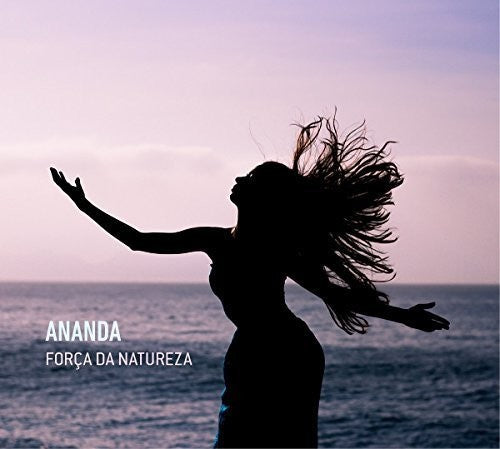 the album cover for Ananda - Forca Da Natureza
