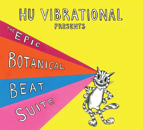 the album cover for Hu Vibrational / Adam Rudolph - Epic Botanical Beat Suite