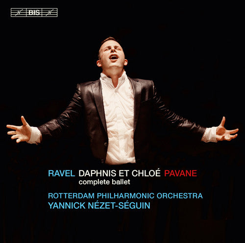 the album cover for Ravel / Nezet-Seguin / Netherlands Radio Choir - Daphnis Et Chloe