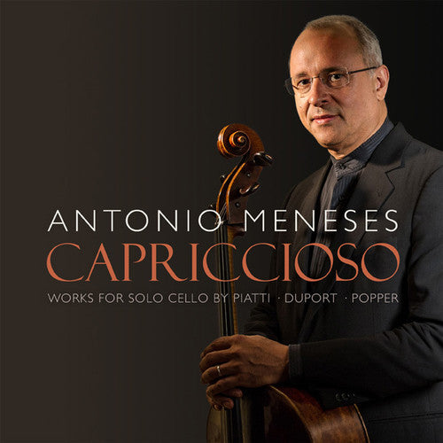 Antonio Meneses - Capriccioso: Works for Solo Cello (CD)