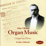 the album cover for Otto Olsson - Gregorian Melodies in Form of Organ Pieces Op 30