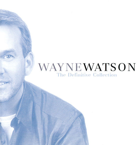 Wayne Watson - Colección definitiva (CD)