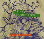 the album cover for Munslow, Keith - Tiny Destroyer