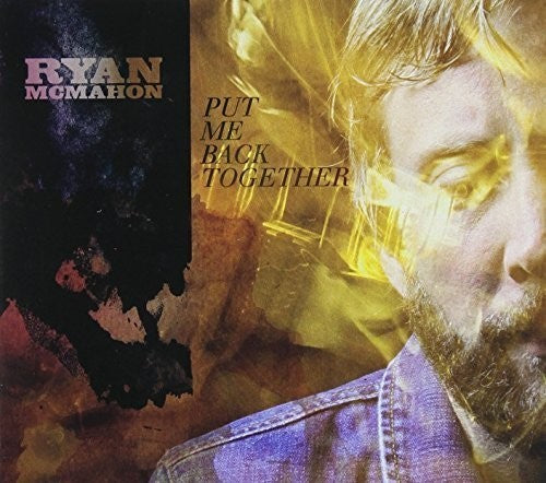 the album cover for Ryan McMahon - Put Me Back Together