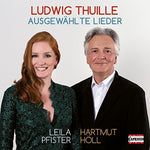 the album cover for Thuille / Leila Pfister / Holl,Hartmut - Selected Songs