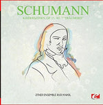 the album cover for Schumann - Kinderszenen Op. 15 No. 7 Traumerei [Remastered]