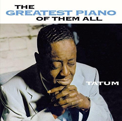 the album cover for Art Tatum - Greatest Piano of Them All