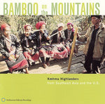 the album cover for Bamboo On Mountains Kmhmu Highlanders / Various - Bamboo On Mountains: Kmhmu Highlanders From Southeast Asia & The U.S.