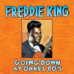 Freddie King - Going Down at Onkel Po's (CD)