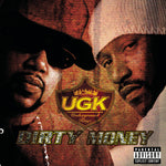 UGK - Dirty Money (CD)