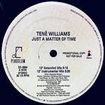 Tené Williams : Just A Matter Of Time (12", Single, Promo, RE)