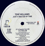 Tené Williams : Just A Matter Of Time (12", Single, Promo, RE)