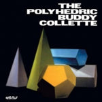 the album cover for Buddy Collette - Polyhedric Buddy Collette