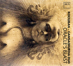 the album cover for Langlotz / Kociuban-Gamsachurdia Duo - Kociuban & Gamsachurdia Duo - Oracle's Blast