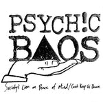 Psychic Baos - Society's Lien on Peace of Mind / Can't Keep Us Down (Vinyl)