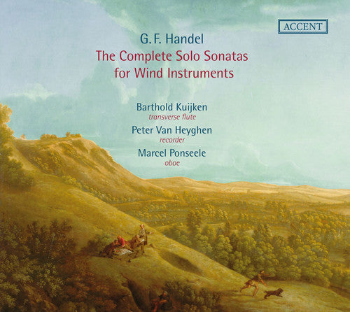 the album cover for G Handel / Kuijken,Barthold / Heyghen,Peter Van - Complete Solo Sonatas for Wind Instruments