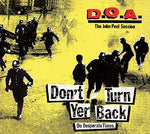 the album cover for D.O.A. - Don't Turn Yer Back (On Desperate Times)