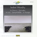 the album cover for Klangforum Wien - Mundry: Le Silence Tystnaden