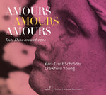 the album cover for Orto / Schroder / Young - Amours Amours Amours - Lute Duos Around 1500