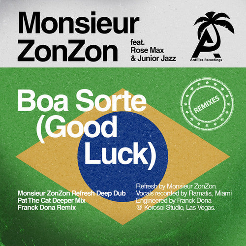 the album cover for Monsieur ZonZon - Boa Sorte (Good Luck) [Remixes]
