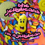 the album cover for The Jelly Beans - I'm a Jelly Bean (Yummy in Your Tummy)