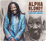 the album cover for Alpha Blondy & Solar System - Positive Energy (Fra)