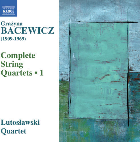 the album cover for Bacewicz / Lutoslawski Quartet - String Quartets 1