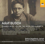 the album cover for Busch / Beigelbeck / Busch Kollegium Karlsruhe - Chamber Music for Clarinet 2
