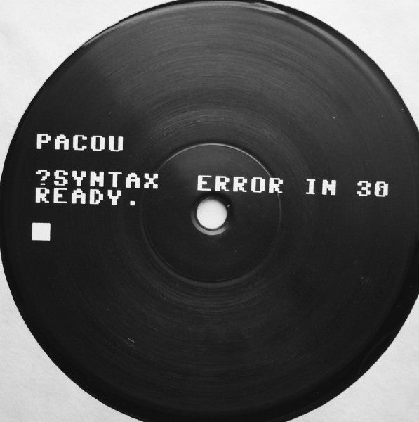 Pacou : ?Syntax Error In 30(12", EP)