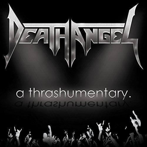 Death Angel - A Thrashumentary (CD)