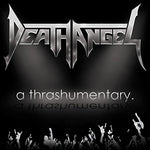 Death Angel - A Thrashumentary (CD)