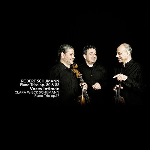 the album cover for Schumann / Voces Intimae - Piano Trios Op. 80 & 88