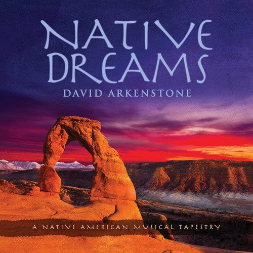 the album cover for David Arkenstone - Native Dreams