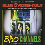 Blue Oyster Cult - Bad Channels (Original Soundtrack) (CD)