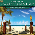 the album cover for Discover Caribbean Music With Arc Music / Various - Discover Caribbean Music with Arc Music