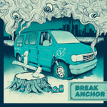 the album cover for Break Anchor - In a Van Down By the River