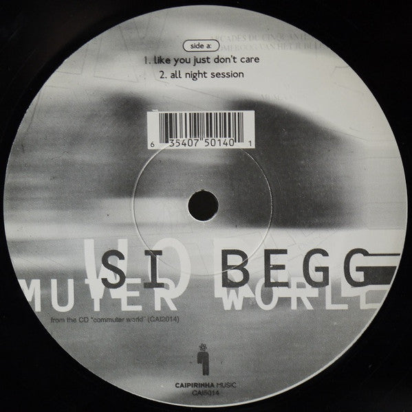 Si Begg : Commuter World (12")