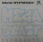 Hibrid : Hypnotizin (12")
