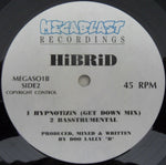 Hibrid : Hypnotizin (12")