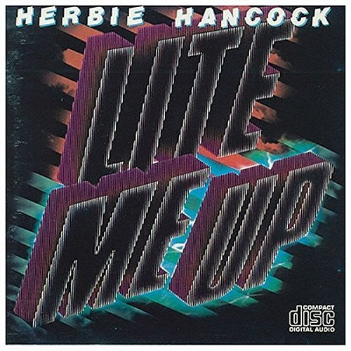 the album cover for Herbie Hancock - Lite Me Up