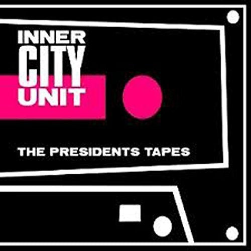 Inner City Unit - The President's Tapes (CD)