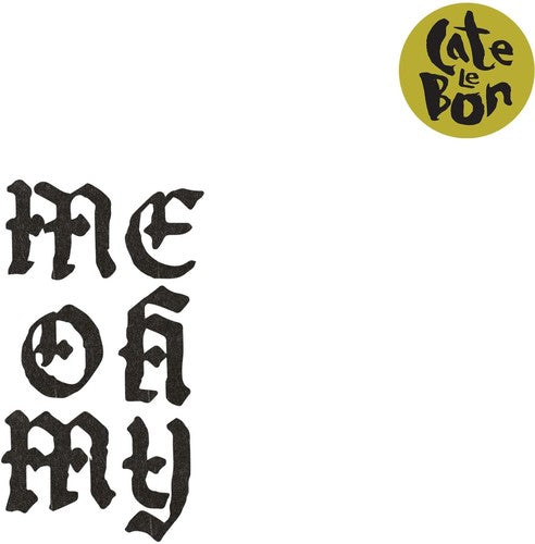 Cate Le Bon - Me Oh My (Vinilo)