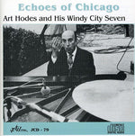 the album cover for Art Hodes - Echoes of Chicago