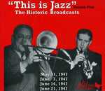 the album cover for This Is Jazz - This Is Jazz, Vol. 5 - The Historic Broadcasts