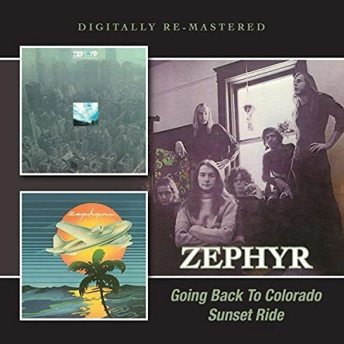 Zephyr - Going Back to Colorado /Sunset Ride (CD)