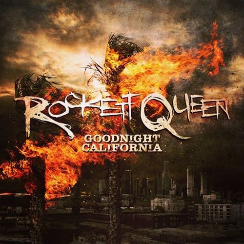the album cover for Rockett Queen - Goodnight California