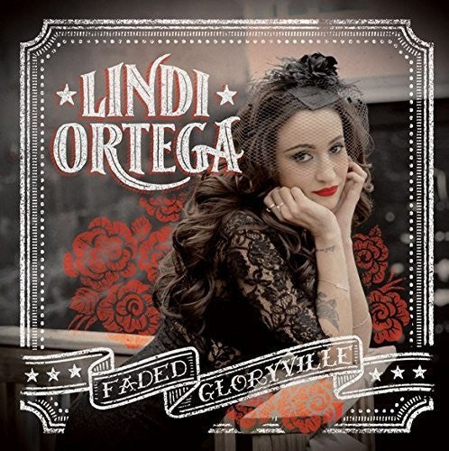 Lindi Ortega - Faded Gloryville (Vinyl)