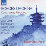 the album cover for Lam / Susan Chan - Echoes of China - Contemporary Piano Music