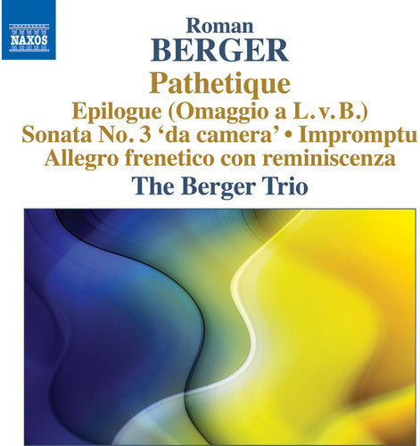 the album cover for Berger / Berger Trio - Pathetique Sonata No. 3 Da Camera - Allegro Frenet