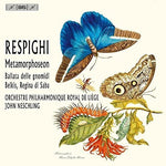 the album cover for Respighi / Liege Royal Philharmonic / Neschling - Metamorphoseon